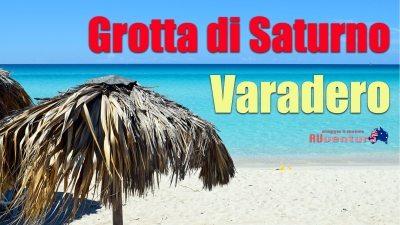 El Varadero e la Grotta di Saturno