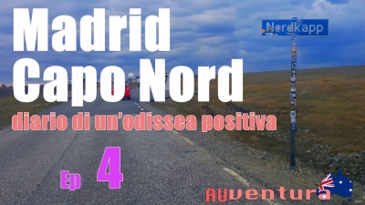 Capo Nord, diario di un'odissea positiva - Episodio 4